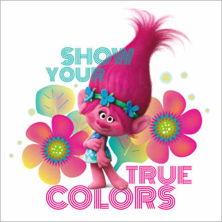Juliste  Show your true colors