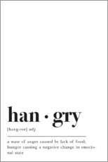 Juliste Hangry definition (English)