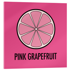 Akryylilasitaulu  Pink Grapefruit Juice - JASMIN!