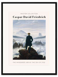 Kehystetty taidepainatus  Caspar David Friedrich - Wanderer above the Sea of Fog - Caspar David Friedrich